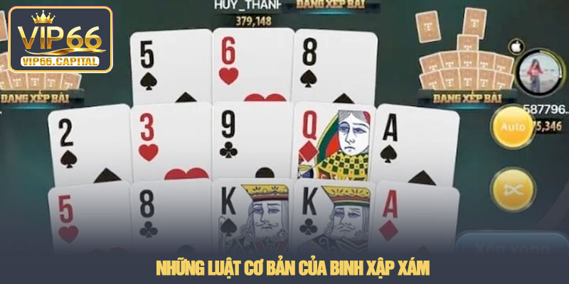 Binh xập xám – Chiến lược chơi thông minh tại VIP66 3 Những luật cơ bản của Binh xập xám